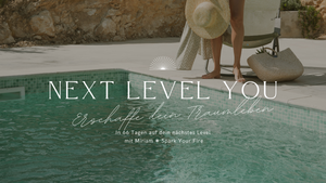 Next Level You ✨ in 66 Tagen zu deinem Traumleben