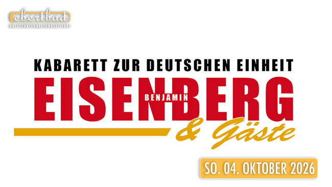 Benjamin Eisenberg & Gäste - Kabarett zur Deutschen Einheit