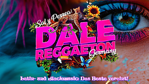 Sal y perrea con Dale Reggaeton Germany