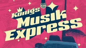 Königs Musik-Express - Quiz und Live-Musik — Mit: Ninef & Felinio