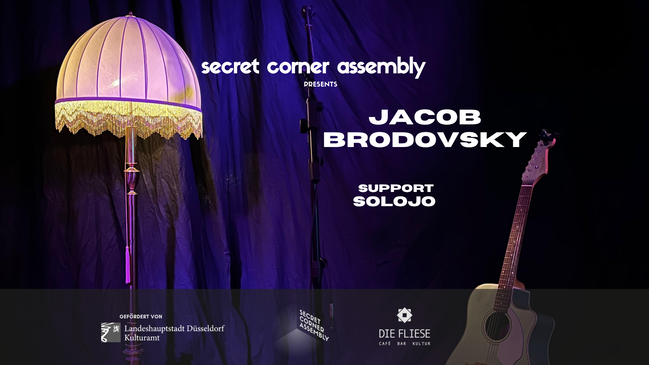 Secret Corner Assembly presents: Jacob Brodovsky (Support: Solojo)