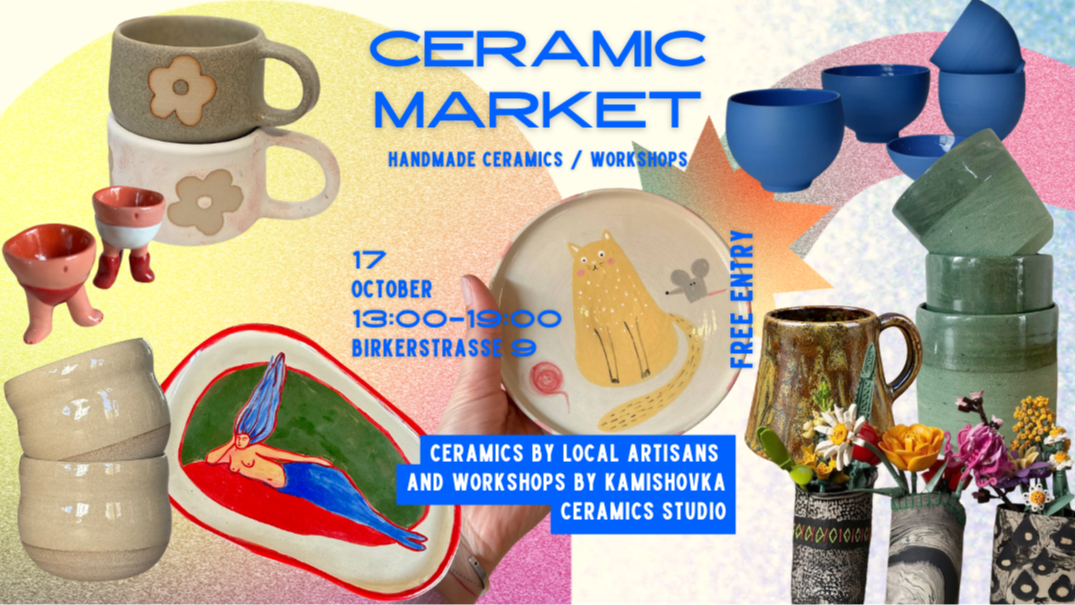 Ceramic Market by local artists + workshops