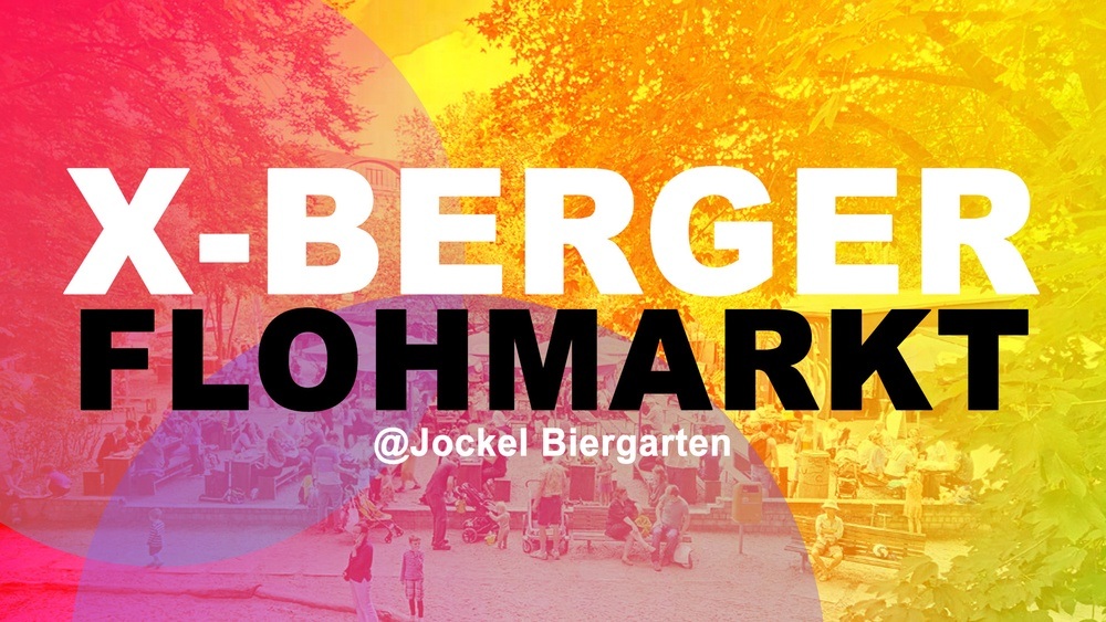 3. XBERGER FLOHMARKT @ Jockel Biergarten