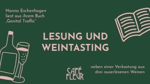 Weintasting + Lesung im Café Fleur