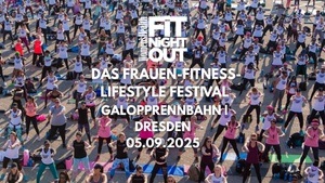 Fit Night Out Germany | Dresden