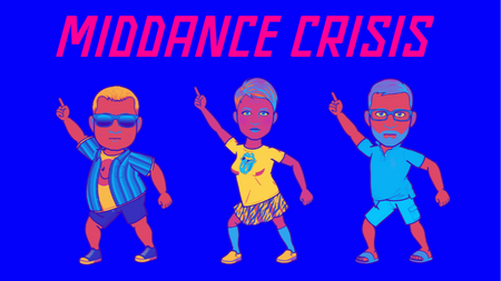 MIDDANCE CRISIS – Summer Special!