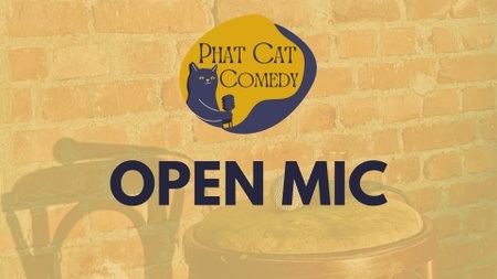 Open Mic | Phat Cat Comedy Club