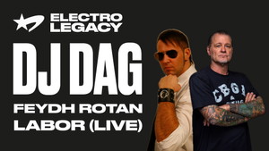 Electrolegacy mit DJ Dag
