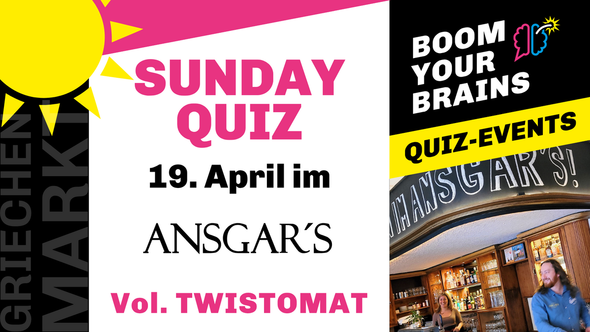Quiz-Sunday | Vol. Twistomat |  Boom Your Brains