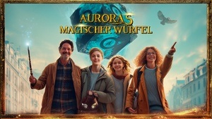 Auroras Magischer Würfel - Outdoor Escape für Familien