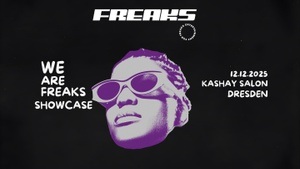 We Are Freaks Showcase