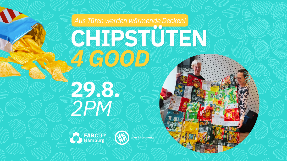 Titelbild der Veranstaltung Chipstüten 4 Good - Aus Tüten werden wärmende Decken