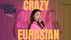 Comedy in English: Dinara Kerey is CRAZY EURASIAN (COLOGNE)