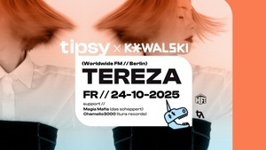 tipsy goes Kowalski w/Tereza, Magia Mafia, Chamelio3000
