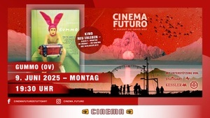 GUMMO (OmU) im Cinema Futuro