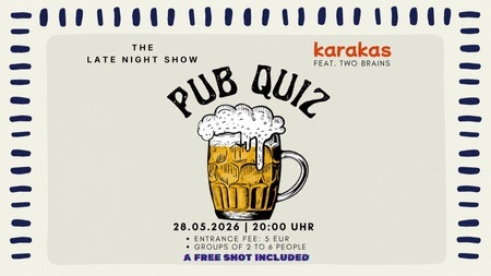 Karakas Feat. Two Brains presents -The Late Night Show English Pub Quiz