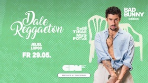 Dale Reggaeton "Bad Bunny" DTMF Edition x Club del Mar / Fr 29.05.26