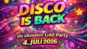 Disco Is Back - die ultimative Ü40 Party in Leverkusen