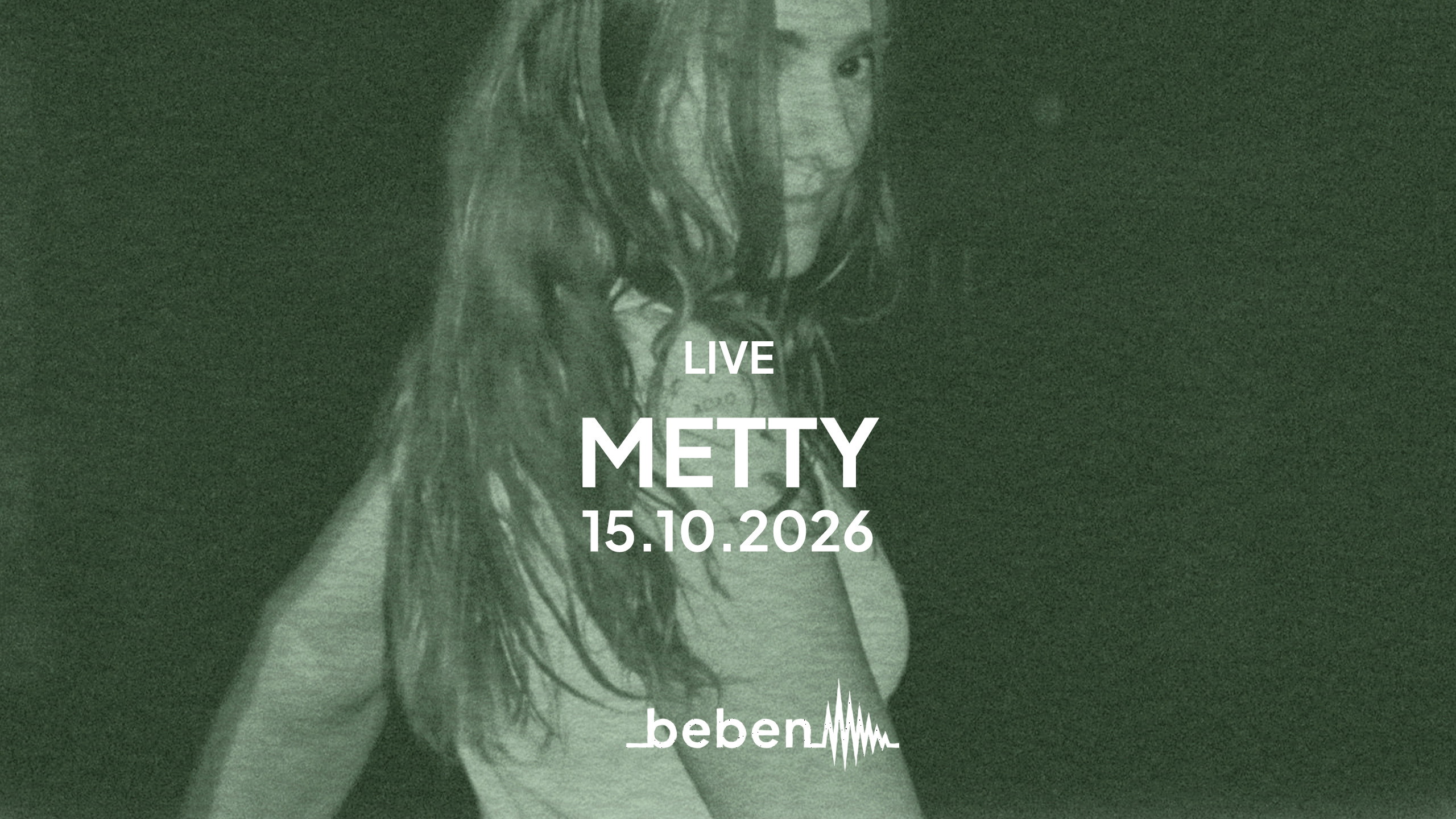 metty x bebenLIVE