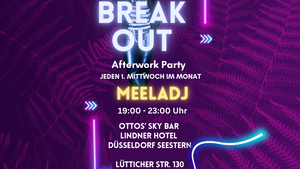 Break Out - Afterwork- Rooftop Bar