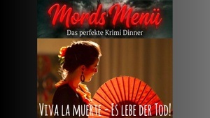 Viva la Muerte – Krimidinner Achern