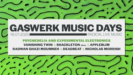 Gaswerk Music Days 2025 - Effect and Fade