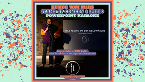 Comedy Community Impro auf Deutsch: PowerPoint Karaoke!