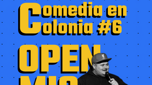 Comedia en Colonia #6