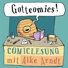 Aike Arndt - „Gottcomics“