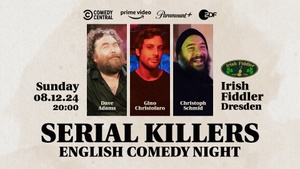 Serial Killers - English Standup Comedy Night in Dresden