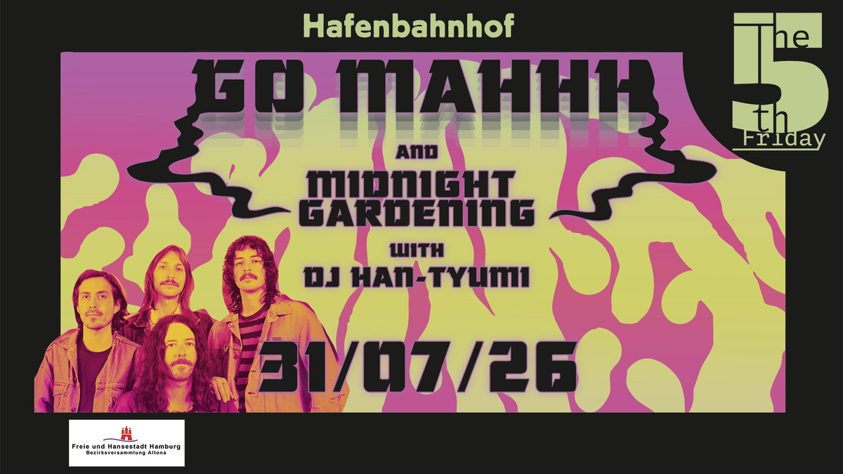 Gizzheads: Go Mahhh & Midnight Gardening & Dj Han-Tyumi - 5th Friday