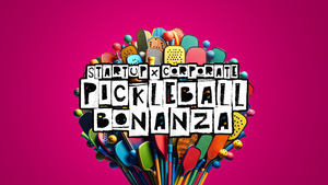 Startup X Corporate Pickleball Bonanza