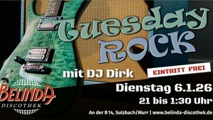 🎸 Tuesday Rock mit DJ Dirk – Klassiker, Kult & ganz viel Gefühl in der Belinda