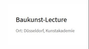 Baukunst-Lecture