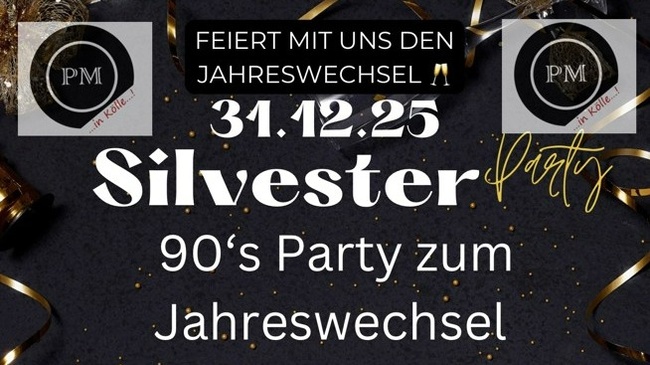 90er/ 2000er Silvester Party im PM in Kölle
