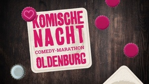 31. Komische Nacht Oldenburg