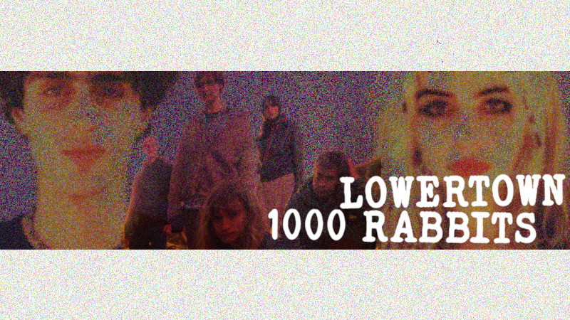 LOWERTOWN + 1000 RABBITS