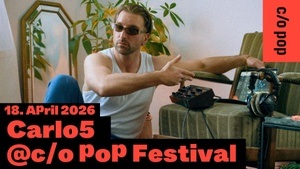 Carlo5 | c/o pop Festival 2026
