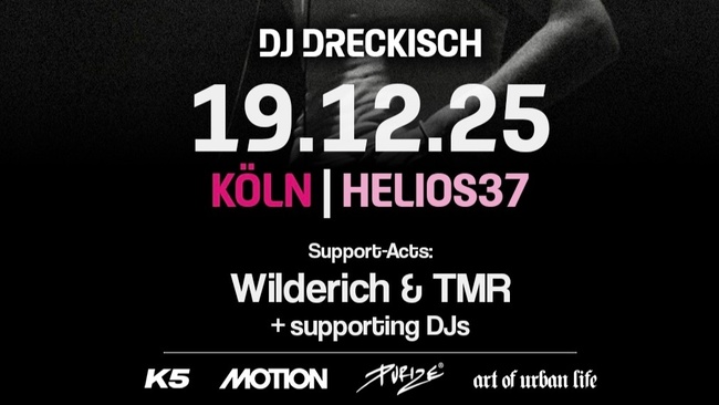 DJ DRECKISCH WINTER TOUR  x ART OF URBAN LIFE w/ WILDERÍCH, NYRA, TMR and many more 19.12.25 Helios37 Köln
