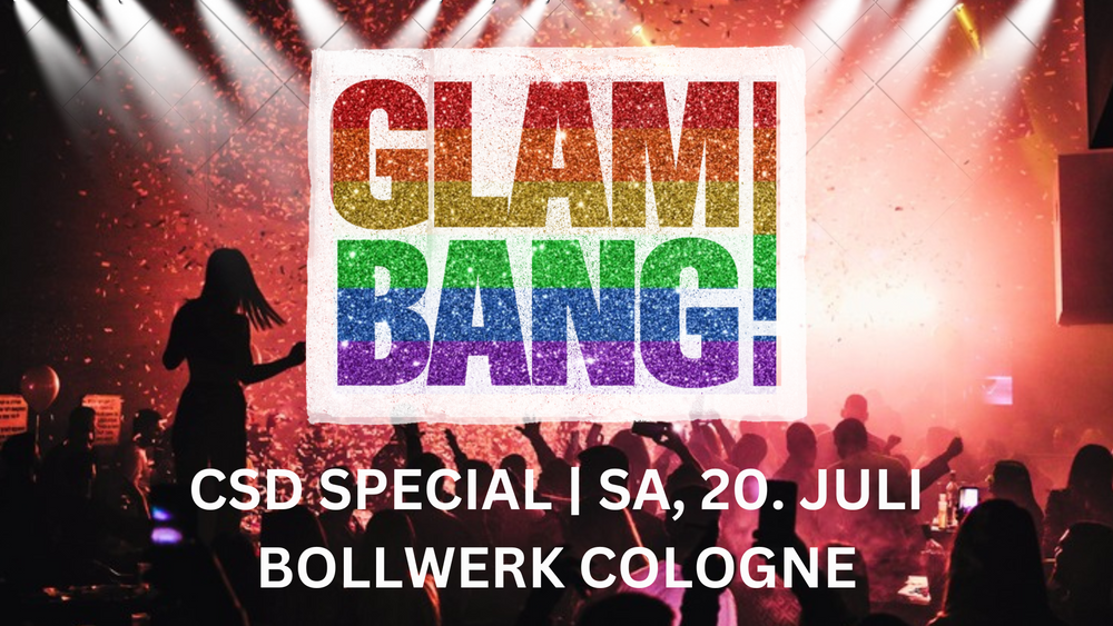 GLAM BANG!  CSD PARTY