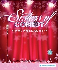 Sisters of Comedy "Nachgelacht - Show 2024"