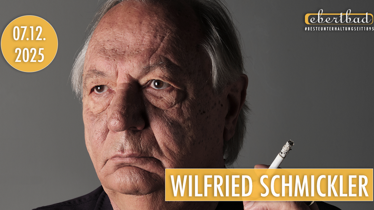 Wilfried Schmickler - "Herr Schmickler bitte!"