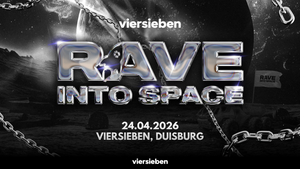 Rave Into Space • 24.04 @viersieben