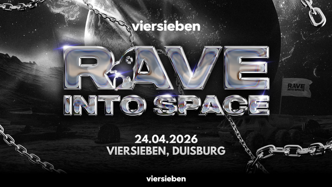 Rave Into Space • 24.04 @viersieben
