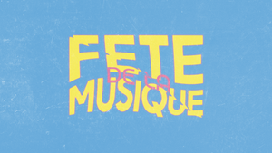 Fête de la Musique | Techno, House, Minimal