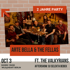 2 Jahre Arte Bella & The Fellas ft. The Valkyrians