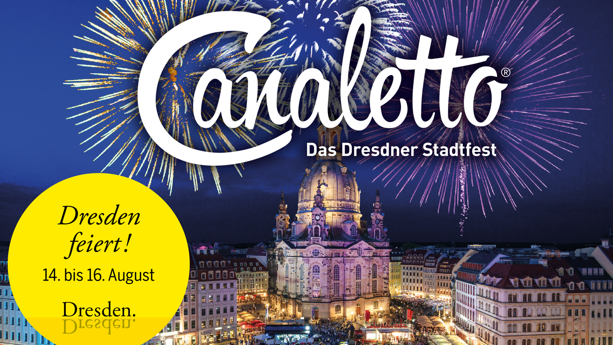 CANALETTO - Das Dresdner Stadtfest 2026