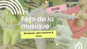 Fete de la Musique @ Manifesto
