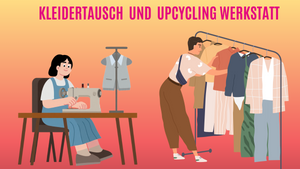 Kleiderkarussell x Näh- und Upcycling Werkstatt