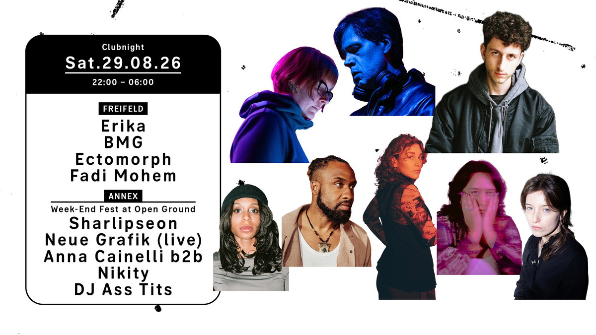 Clubnight - Erika, BMG, Ectomorph, Fadi Mohem, Week-End Fest